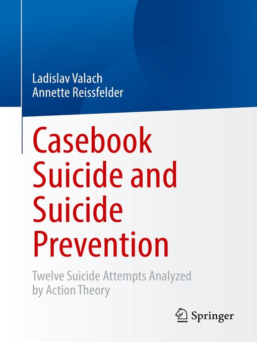 Title details for Casebook Suicide and Suicide Prevention by Ladislav Valach - Available